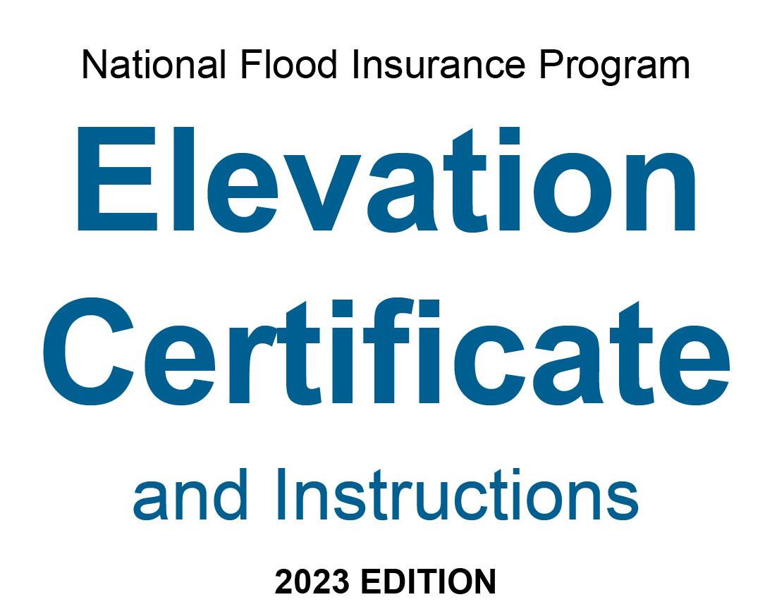National Flood Insurance Program Elevation Certificate and instructions 2023 edition